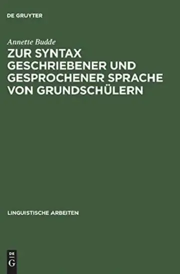 Cover of Zur Syntax Geschriebener Und Gesprochener Sprache Von Grundschülern