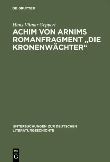 Cover of Achim Von Arnims Romanfragment "Die Kronenwachter"