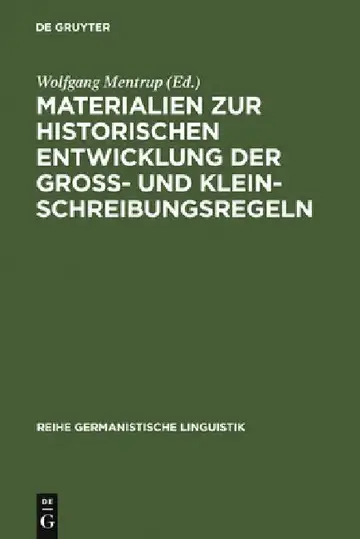 Cover of Materialien Zur Historischen Entwicklung Der Groß- Und Kleinschreibungsregeln