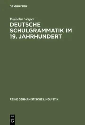 Cover of Deutsche Schulgrammatik im 19. Jahrhundert