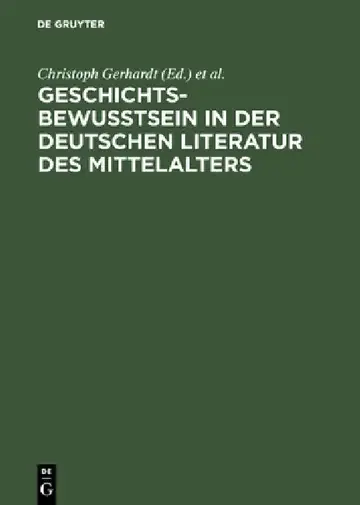 Cover of Geschichtsbewußtsein in der deutschen Literatur des Mittelalters