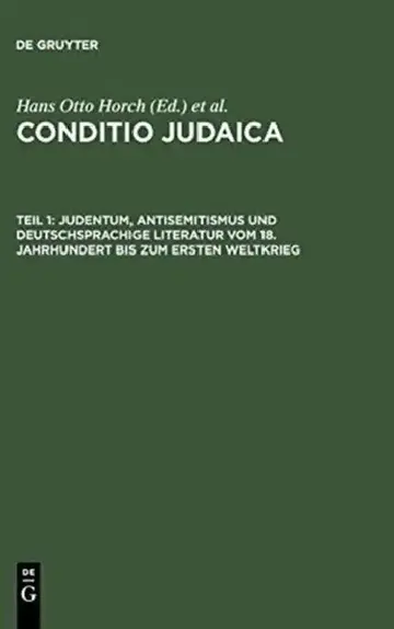 Cover of Judentum, Antisemitismus Und Deutschsprachige Literatur Vom 18. Jahrhundert Bis Zum Ersten Weltkrieg