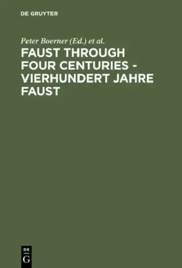 Cover of Faust Through Four Centuries - Vierhundert Jahre Faust