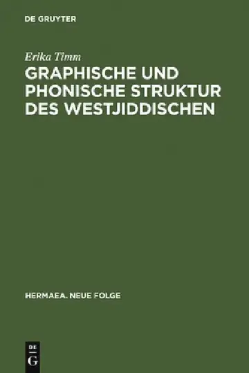 Cover of Graphische und phonische Struktur des Westjiddischen