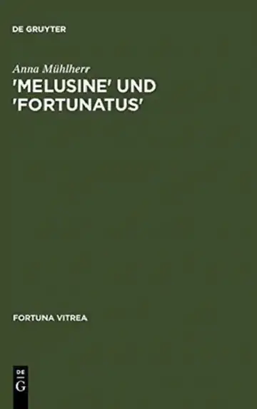 Cover of 'Melusine' Und 'Fortunatus'