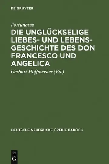 Cover of Die Unglückselige Liebes- Und Lebens-Geschichte Des Don Francesco Und Angelica