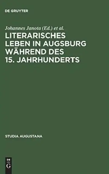 Cover of Literarisches Leben in Augsburg Während Des 15. Jahrhunderts