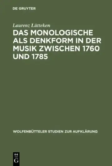 Cover of Das Monologische ALS Denkform in Der Musik Zwischen 1760 Und 1785