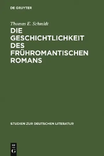 Cover of Die Geschichtlichkeit des frühromantischen Romans