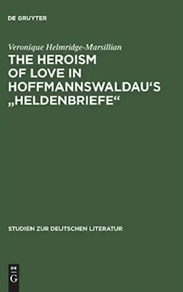Cover of The Heroism of Love in Hoffmannswaldau's Heldenbriefe