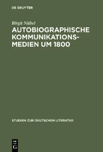 Cover of Autobiographische Kommunikationsmedien um 1800