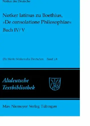 Cover of Notker Latinus Zu Boethius, »De Consolatione Philosophiae«