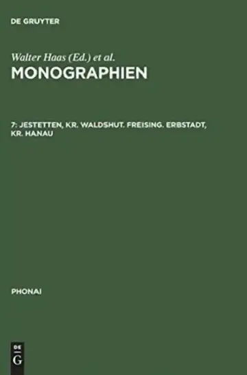 Cover of Monographien, 7, Jestetten, Kr. Waldshut. Freising. Erbstadt, Kr. Hanau