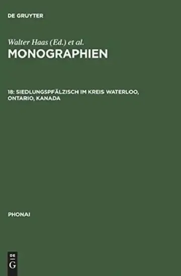 Cover of Monographien, 18, Siedlungspfälzisch im Kreis Waterloo, Ontario, Kanada