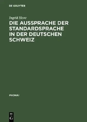 Cover of Die Aussprache Der Standardsprache in Der Deutschen Schweiz