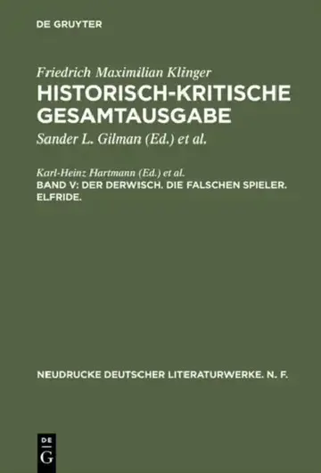 Cover of Historisch-Kritische Gesamtausgabe, Band V, Der Derwisch. Die Falschen Spieler. Elfride.