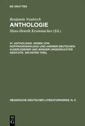 Cover of Anthologie, VI, Anthologie. Herrn Von Hoffmannswaldau Und Andrer Deutschen Auserlesener Und Bißher Ungedruckter Gedichte. Sechster Theil