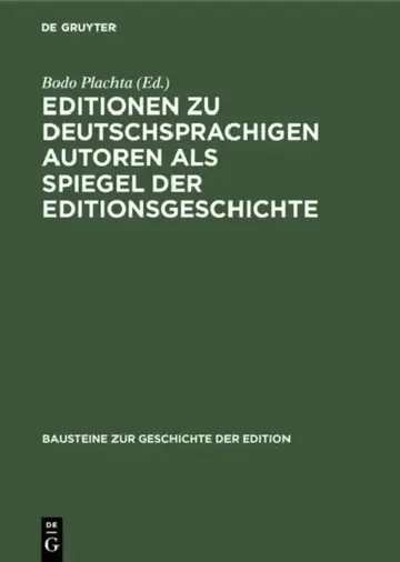 Cover of Editionen Zu Deutschsprachigen Autoren ALS Spiegel Der Editionsgeschichte