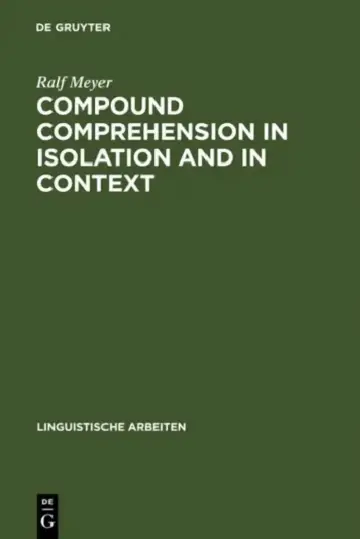 Cover of Compound Comprehension in Isolation and in Context