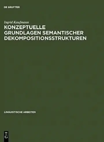Cover of Konzeptuelle Grundlagen semantischer Dekompositionsstrukturen