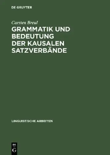 Cover of Grammatik Und Bedeutung Der Kausalen Satzverbände