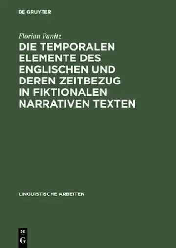 Cover of Die temporalen Elemente des Englischen und deren Zeitbezug in fiktionalen narrativen Texten