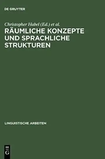 Cover of Räumliche Konzepte Und Sprachliche Strukturen