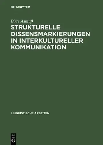 Cover of Strukturelle Dissensmarkierungen in interkultureller Kommunikation