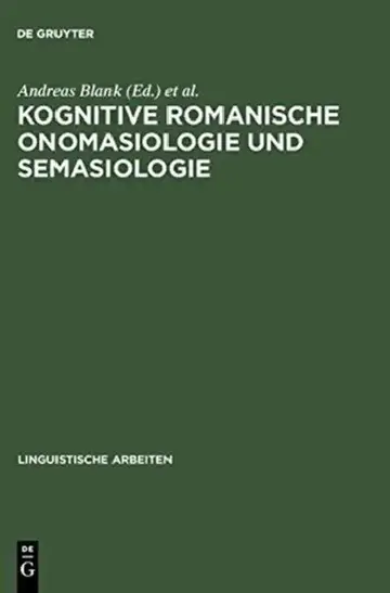 Cover of Kognitive romanische Onomasiologie und Semasiologie