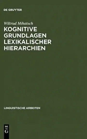 Cover of Kognitive Grundlagen lexikalischer Hierarchien