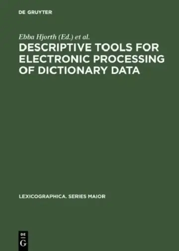 Cover of Descriptive Tools for Electronic Processing of Dictionary Data