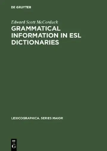 Cover of Grammatical Information in ESL Dictionaries