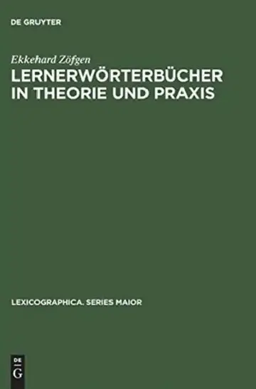 Cover of Lernerwörterbücher in Theorie Und PRAXIS