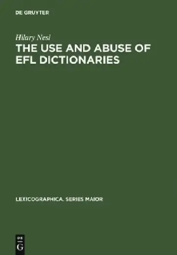 Cover of The Use and Abuse of EFL Dictionaries