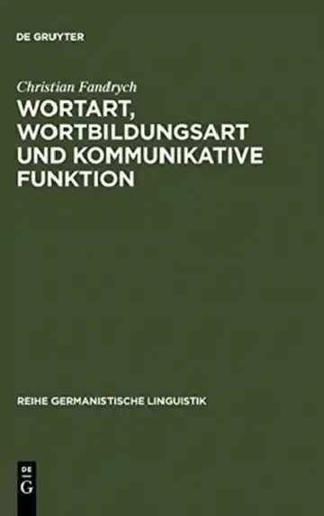 Cover of Wortart, Wortbildungsart und kommunikative Funktion