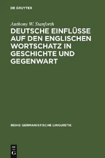 Cover of Deutsche Einflüsse auf den englischen Wortschatz in Geschichte und Gegenwart