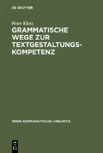 Cover of Grammatische Wege Zur Textgestaltungskompetenz