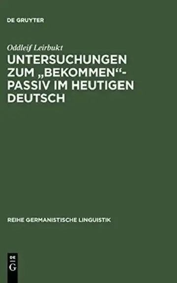 Cover of Untersuchungen zum "bekommen"-Passiv im heutigen Deutsch