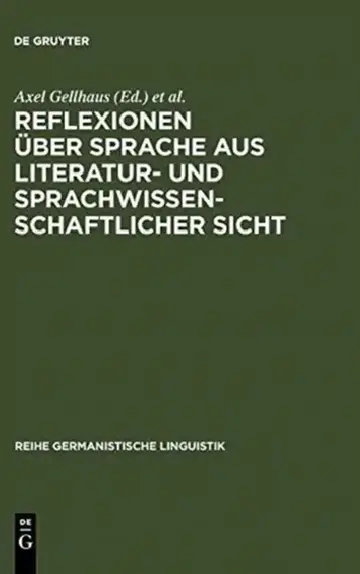 Cover of Reflexionen über Sprache aus literatur- und sprachwissenschaftlicher Sicht
