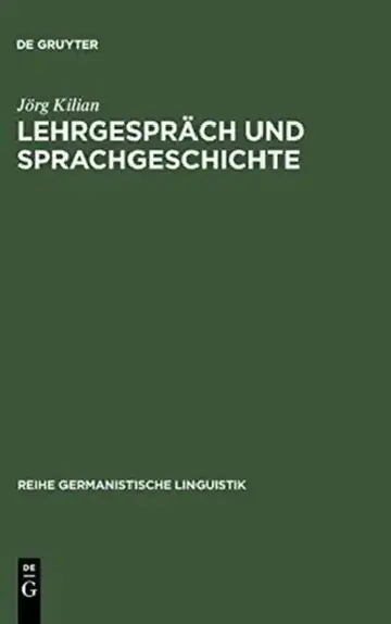 Cover of Lehrgespräch und Sprachgeschichte