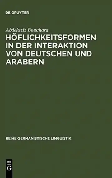 Cover of Höflichkeitsformen in der Interaktion von Deutschen und Arabern