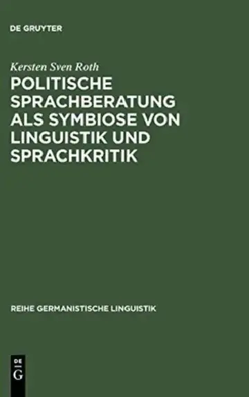 Cover of Politische Sprachberatung ALS Symbiose Von Linguistik Und Sprachkritik