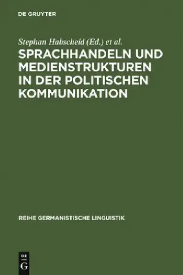 Cover of Sprachhandeln und Medienstrukturen in der politischen Kommunikation