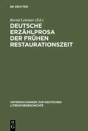 Cover of Deutsche Erzählprosa der frühen Restaurationszeit
