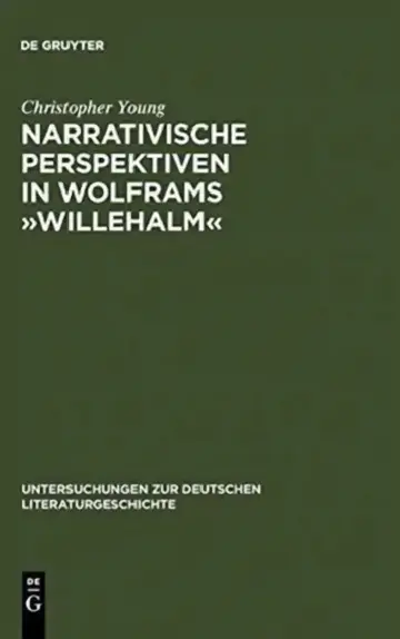 Cover of Narrativische Perspektiven in Wolframs »Willehalm«