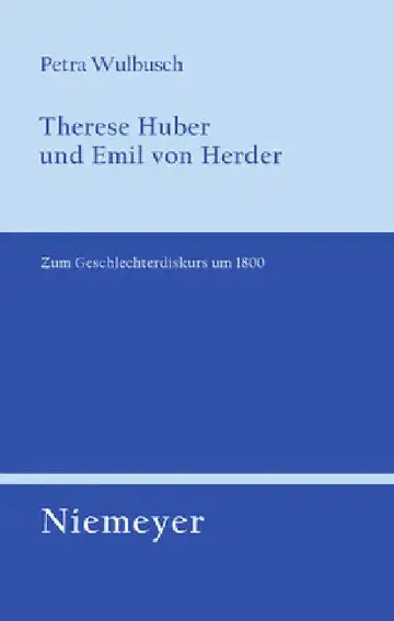 Cover of Therese Huber und Emil von Herder