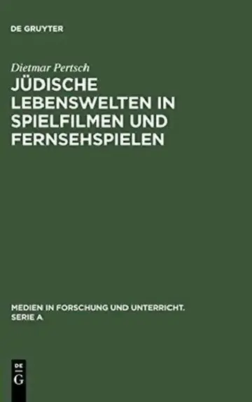 Cover of Jüdische Lebenswelten in Spielfilmen und Fernsehspielen