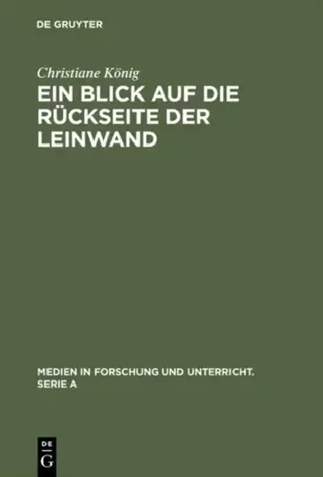 Cover of Ein Blick Auf Die Rückseite Der Leinwand
