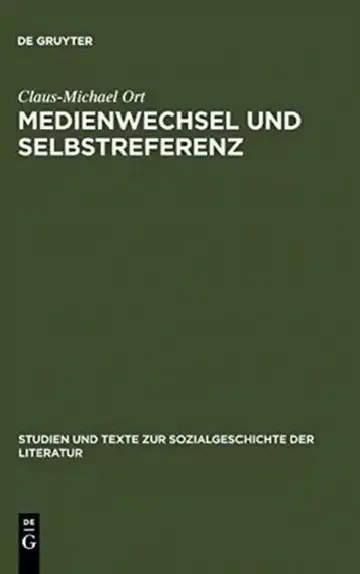 Cover of Medienwechsel und Selbstreferenz