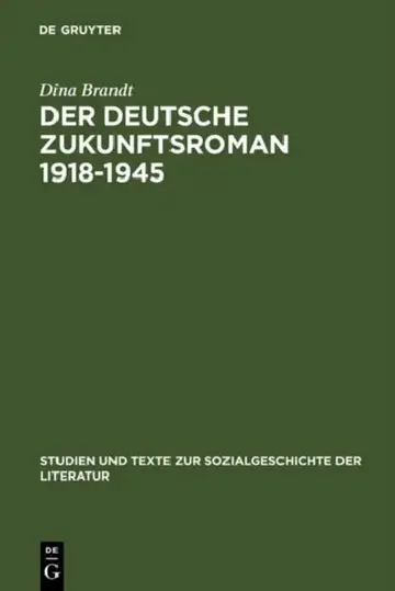 Cover of Der deutsche Zukunftsroman 1918-1945